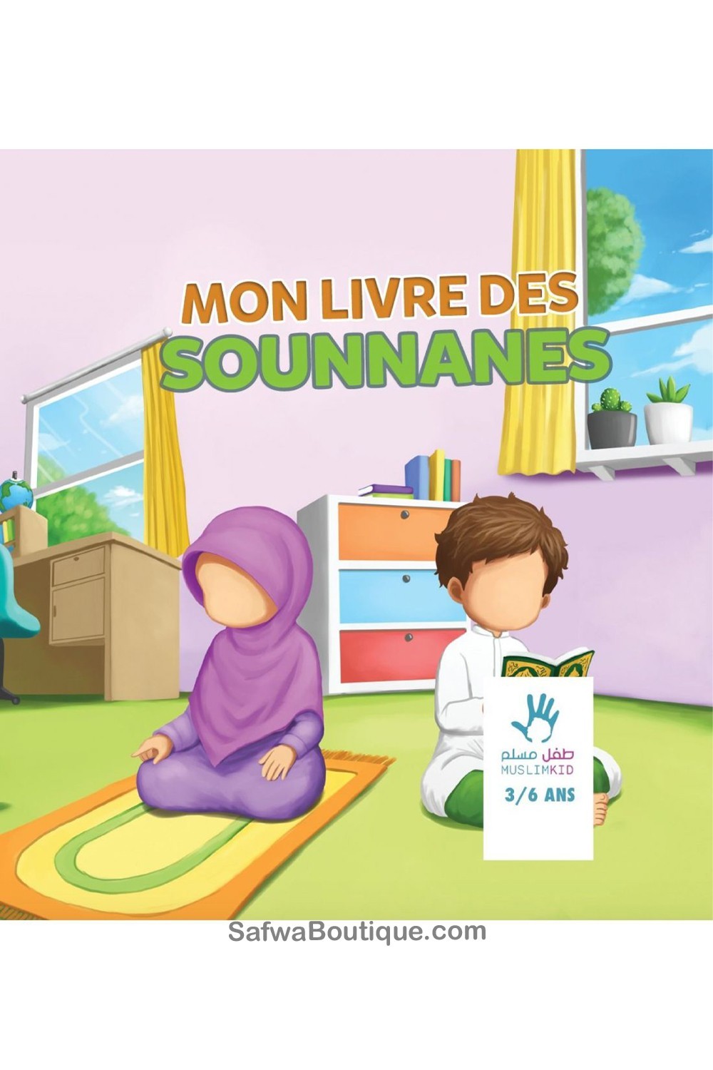 Mi libro de Sunnas (3/6 años) - Ediciones MuslimKid-Livres Enfants-Safwa Boutique
