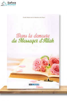 I Budbäraren Allahs Bostad Enligt Khaled Abd-Rahman Ach-Chaye - Dar Al Muslim-utgåvor