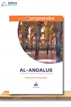 Al-Andalus: história essencial da Espanha muçulmana - Edições Al-Bouraq