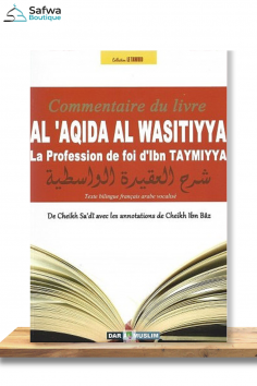 Het commentaar op het boek Al 'Aqida Al Wasitiyya van Ibn...