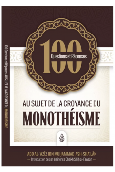 100 kysymystä ja vastausta Ash Sha'lanin monoteismin...