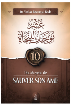 10 tapaa pelastaa sielunsa Abd Ar-Razzâq al-Badrilta - IBN BADIS -painos
