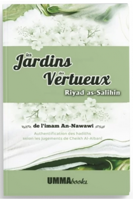 Les jardins des vertueux (Riyad as-Salihin) de An-Nawawi - Éditions Umma Books-Hadith-Safwa Boutique