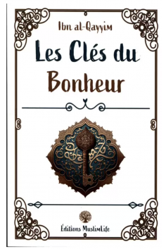 As chaves da felicidade de Ibn Al-Qayyim - Edição MuslimLife
