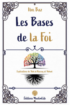 As bases da fé de Ibn Baz - Edição MuslimLife