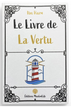 Il Libro della Virtù di ibn Hazm - Edizione MuslimLife