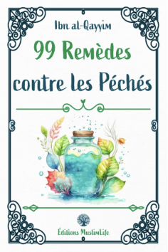 99 Remédios contra os Pecados de ibn Qayyim - Edição...