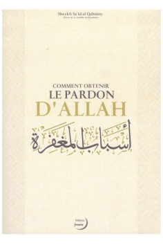 Como obter o perdão de Allah de Sa'îd al Qahtâny -...