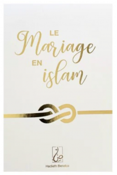 Het huwelijk in de islam van Abdullah Bekx - Hadieth Benelux