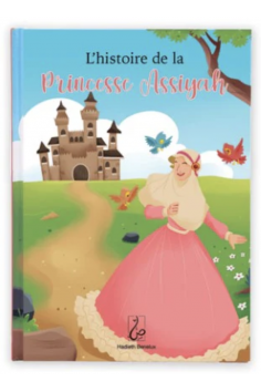 La storia della principessa Assiyah |Hadieth Benelux
