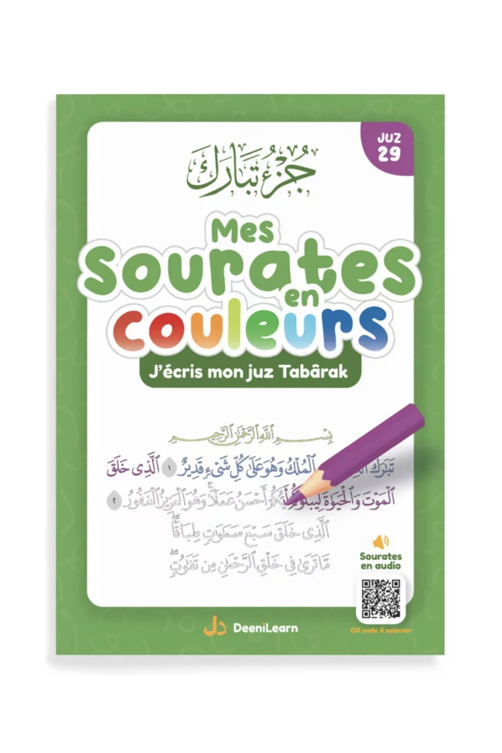 Värilliset sureni: kirjoitan juz Tabarâkin - DeeniLearn-EDITION-Livres Enfants-Safwa Boutique