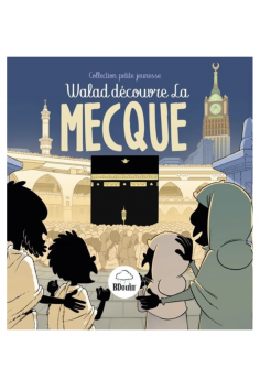 Walad scopre La Mecca - Bdouin Edizioni