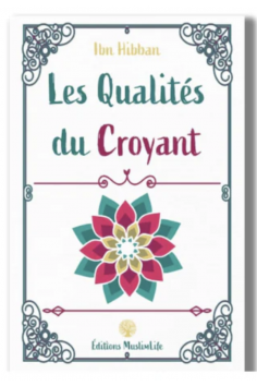 Egenskaperna hos den troende från Ibn Hibban - MuslimLife-utgåvan
