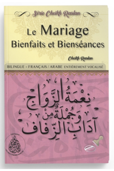 O Casamento Benefícios e Boas Maneiras, (Francês/Árabe) De Sheikh Raslan - Edições Os Pios Predecessores-Rappels & Invocations-Safwa Boutique