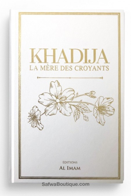KHADIJA Die Mutter der Gläubigen - AL IMAM Verlag-Geschichte & Biographie-Safwa Boutique