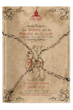 La colpa della durezza del cuore di Ibn Rajab Al Hanbali...