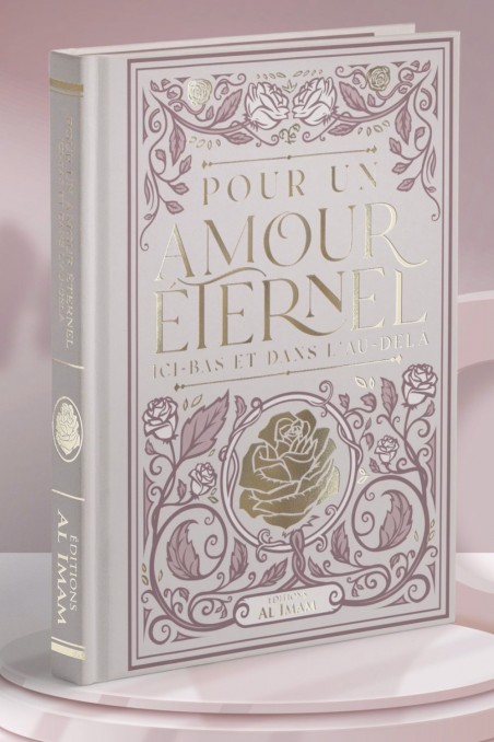Por Um Amor Eterno - Aqui e no Além - Edições AL IMAM-Femme musulmane-Safwa Boutique