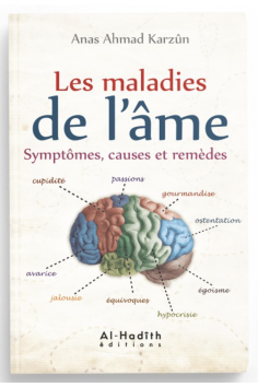 Le malattie dell'anima sintomi, cause e rimedi di Anas Ahmad Karzûn - Edizione Al-Hadith