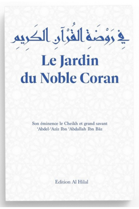Noble Koranens trädgård av Sheikh ʻAbdallah Ibn Bâz - Al Hilal-utgåvor-Rappels & Invocations-Safwa Boutique