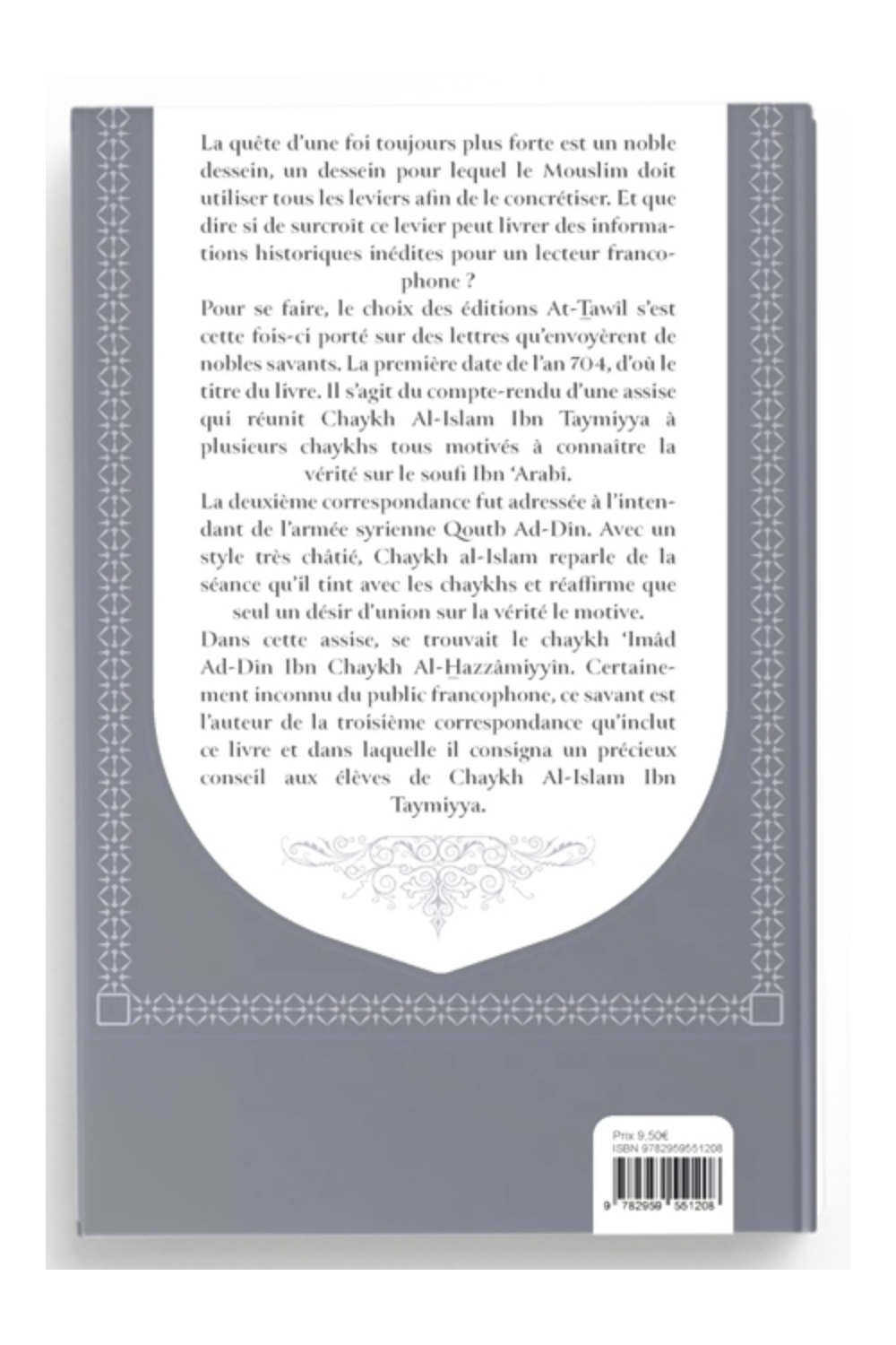 Em 704: Correspondência de Ibn Taymiyya sobre Ibn 'Arabî - Edições At-Tawil-Minhaj & Sectes-Safwa Boutique