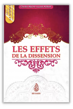 Os efeitos da dissensão de Cheikh Abd-Ar-Razzak Al Badr...