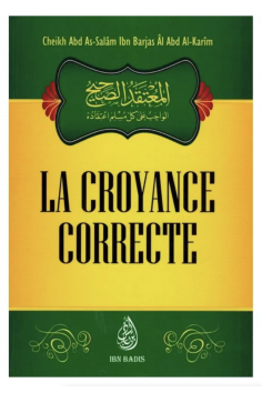 Den Korrekta Tron av Abd As Salam Ibn Barjas - Utgåva IBN...