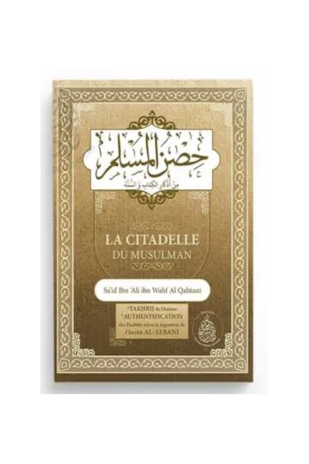 Muslimenes festning, invokasjoner hentet fra Koranen og Sunnah, (Fransk/Arabisk) - Utgaver De Fromme Forgjengerne-Rappels & Invocations-Safwa Boutique