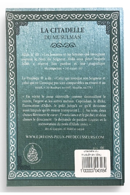 The Citadel of the Muslim, invocations drawn from the Quran and the Sunnah, (French/Arabic) - Editions The Pious Predecessors-Reminders & Summons-Safwa Boutique