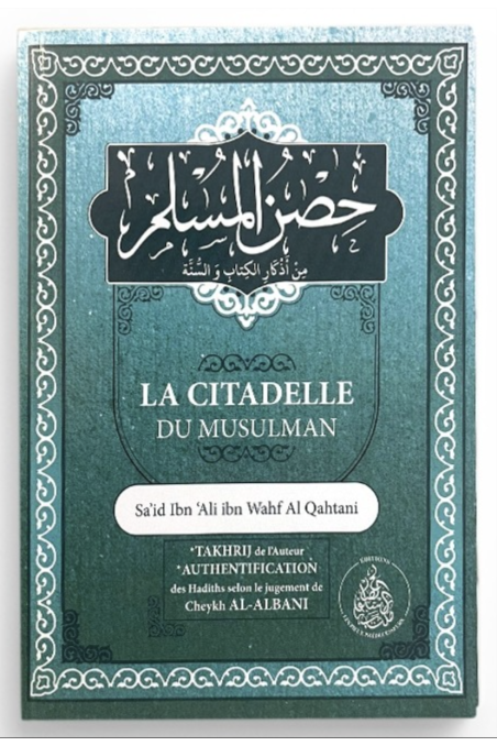 Muslimenes festning, invokasjoner hentet fra Koranen og Sunnah, (Fransk/Arabisk) - Utgaver De Fromme Forgjengerne-Rappels & Invocations-Safwa Boutique
