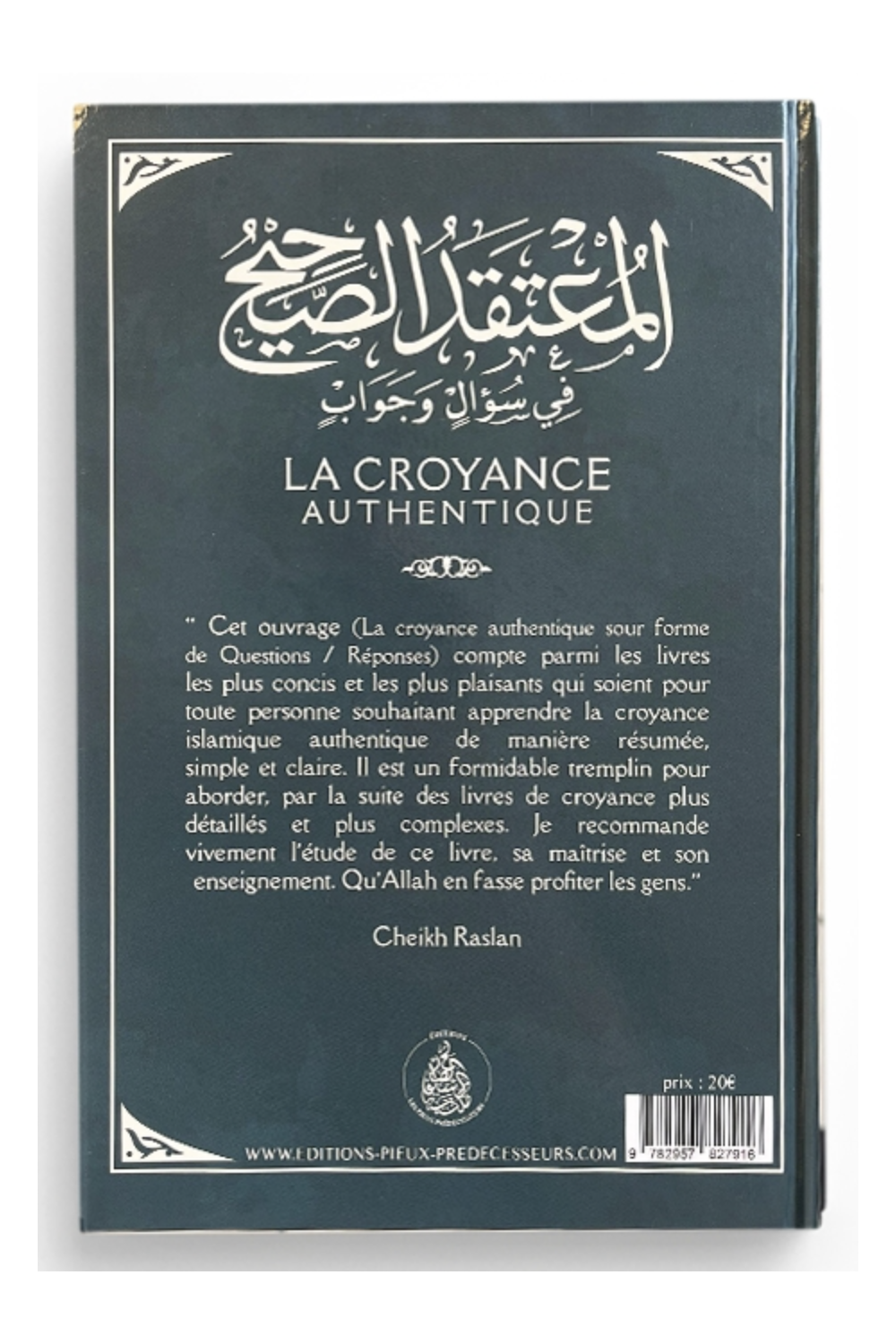 Autentisk tro i form af spørgsmål og svar - (Fransk/Arabisk) Af Sheikh Raslan - De Fromme Forfædre-'Aqida & croyance-Safwa Boutique