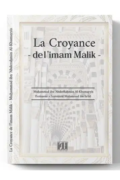 A crença do imã Malik de Muhammad Al-Khumayyis - Edições...