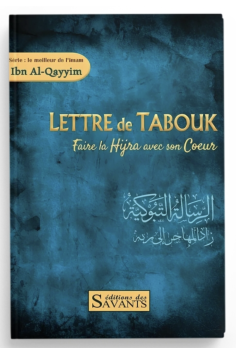 Carta de Tabouk: fazer a hijra com o coração, de ibn Al...