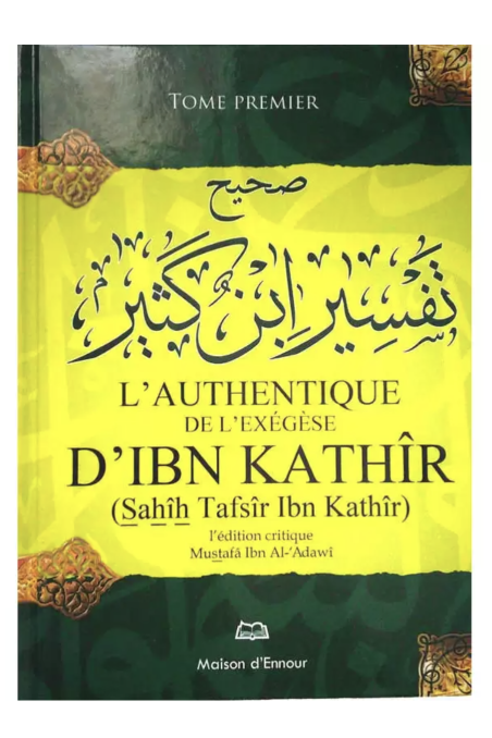 Det autentiska av Ibn Kathîrs exeges (Sahîh Tafsîr Ibn Kathîr) 4 volymer - Utgåva Maison d’Ennour-Tafsir & Coran-Safwa Boutique