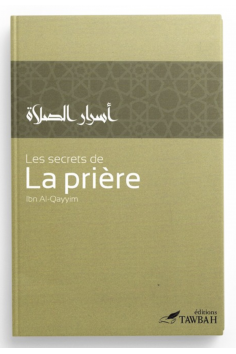 Os segredos da oração – Ibn al-Qayyim – Edições Tawbah