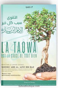 Taqwa är orsaken till allt gott - Sheikh ibn baz -...