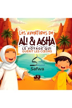 Le avventure di Ali e Aisha, Il viaggio che guarisce i...