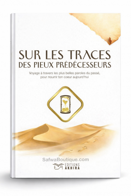 I de fromme forgjengernes fotspor – Akhira Forlag-Rappels & Invocations-Safwa Boutique