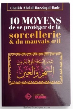 10 Måder At Beskytte Sig Mod Hekseri & Det Onde Øje - Abd Al-Razzaq Al-Badr - TABARI Udgaver