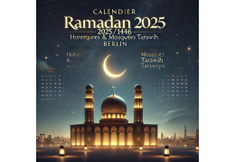 Calendrier Horaire Ramadan 2025 / 1446 à Berlin, Allemagne – Horaires et adresses des Mosquées Tarawih