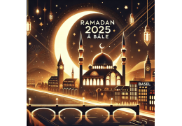 Ramadan 2025 à Bâle, Suisse : Calendrier, horaires de jeûne et adresses des mosquées pour les prières de Tarawih