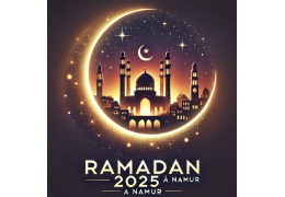 Ramadan 2025 à Namur, Belgique : Calendrier, horaires de jeûne et adresses des mosquées pour les prières de Tarawih